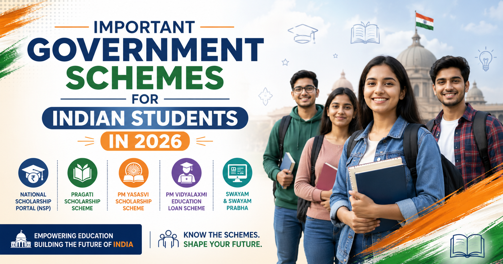 Important Government Schemes for Indian Students in 2026 featuring Indian students with scholarship and education icons, patriotic tricolor theme, and government initiatives infographic banner design.